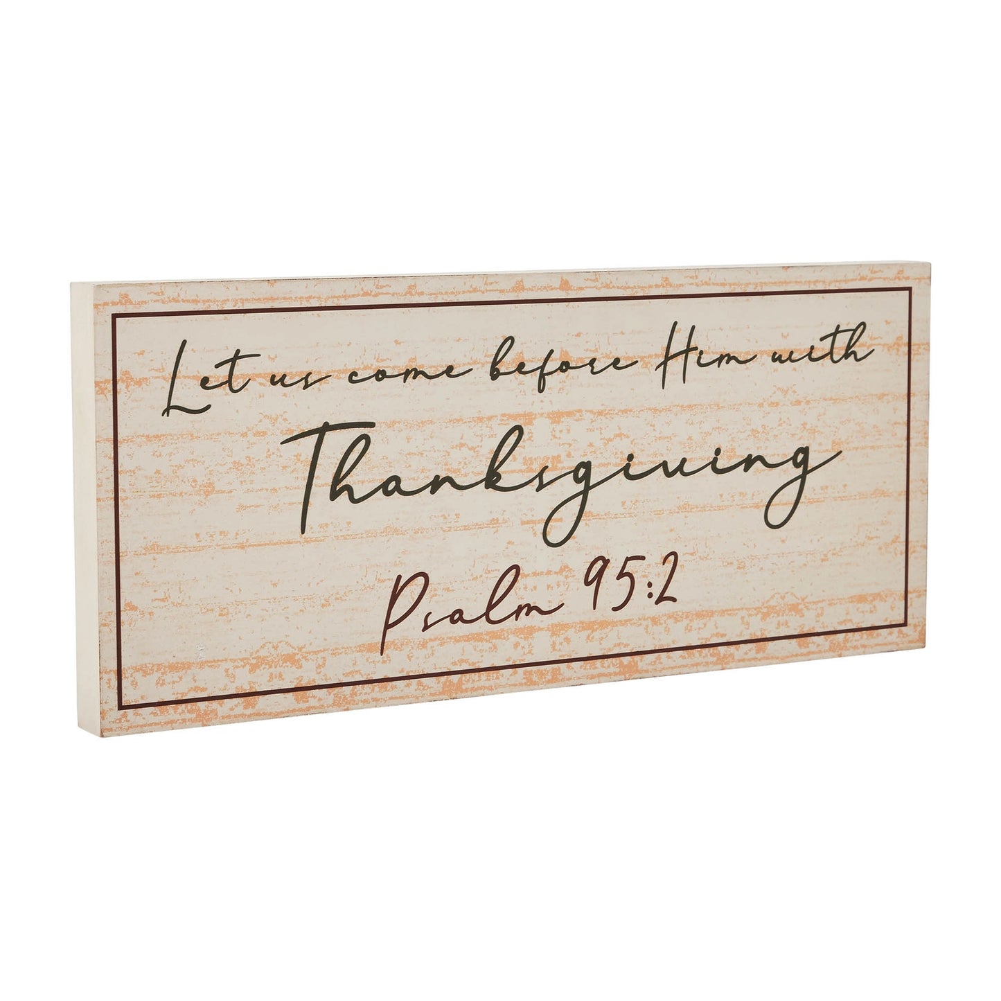 Psalm 95:2 Let Us Come Before Him Wall Art